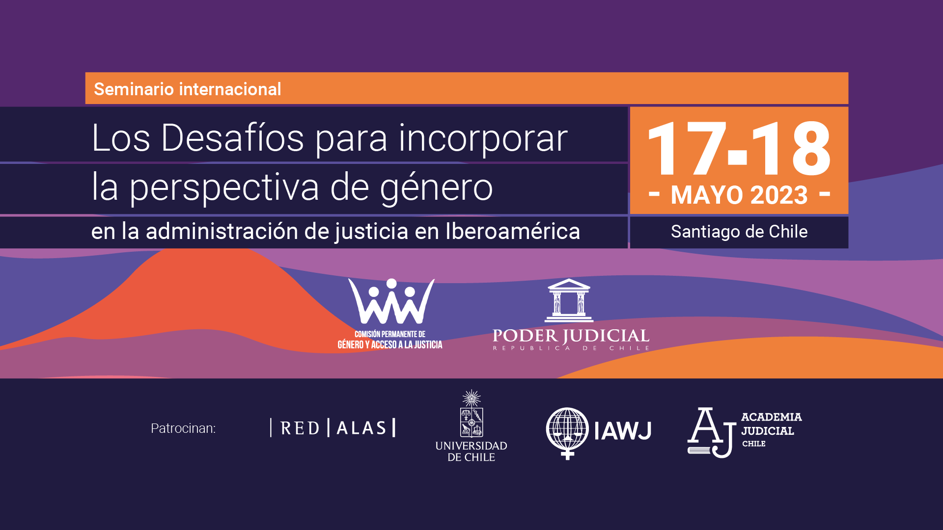 Seminario Internacional: Los Desafíos para incorporar la perspectiva de género en la administración de justicia en Iberoamérica