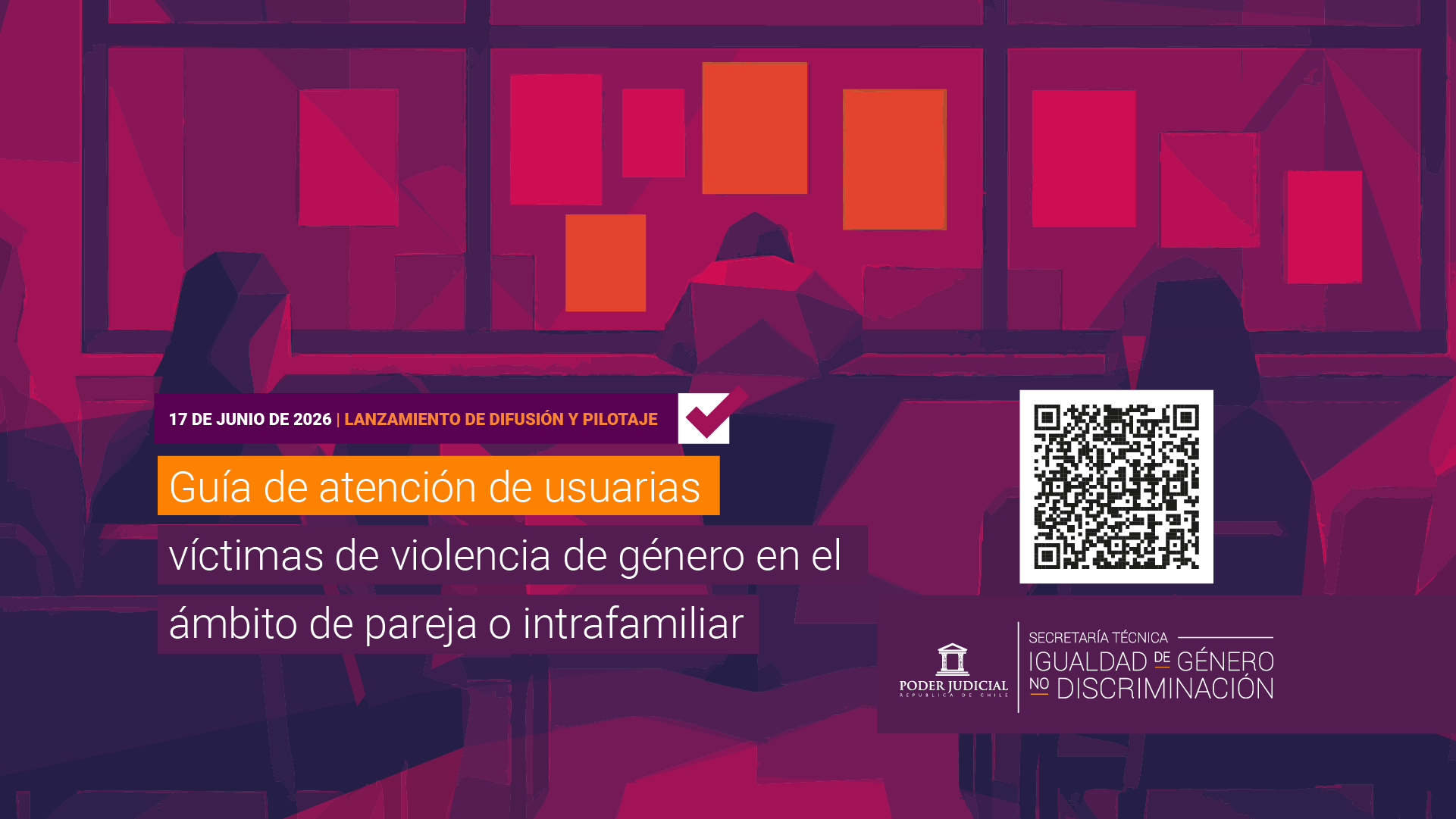 Invitación a inscribirse presencialmente al Lanzamiento de difusión y pilotaje de la   Guía de atención de usuarias víctimas de violencia de género en el ámbito de pareja o intrafamiliar